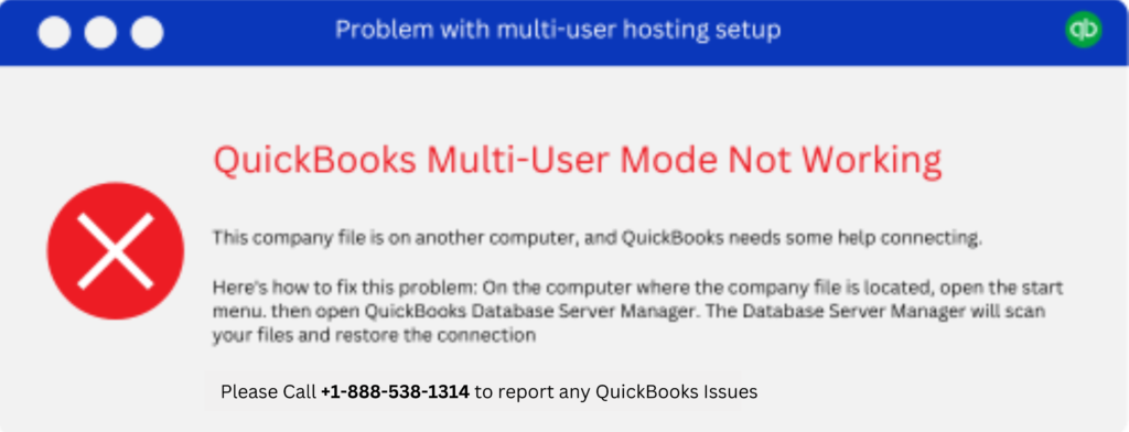 QuickBooks Multi User Mode Not Working